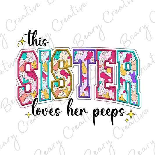 Sister Loves Her Peeps