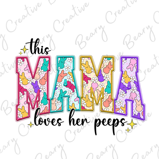 Mama Loves Her Peeps