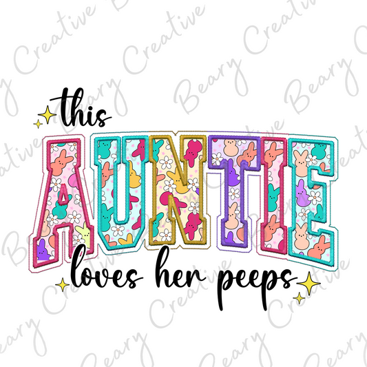 Auntie Loves Her Peeps